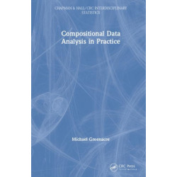 Compositional Data Analysis in Practice