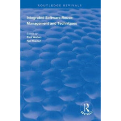 Integrated Software Reuse: Management and Techniques
