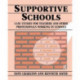 Supportive Schools: Case Studies for Teachers and Other Professionals Working in Schools