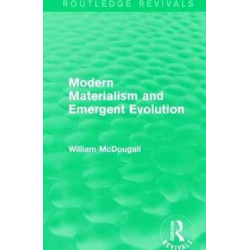 Modern Materialism and Emergent Evolution
