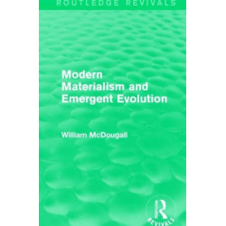 Modern Materialism and Emergent Evolution