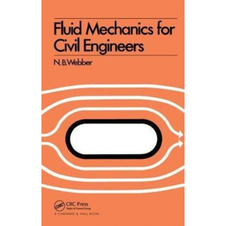 Fluid Mechanics for Civil Engineers: SI edition