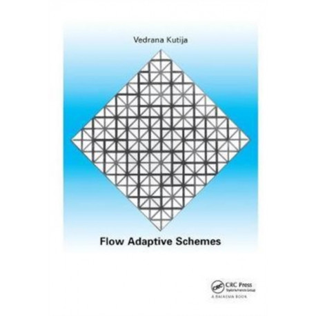 Flow Adaptive Schemes