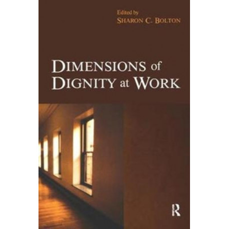 Dimensions of Dignity at Work