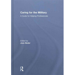 Caring for the Military: A Guide for Helping Professionals