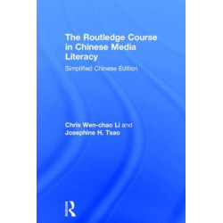 The Routledge Course in Chinese Media Literacy