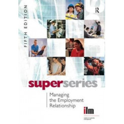Managing the Employment Relationship