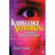 Knowledge Networking: Creating the Collaborative Enterprise: Creating the collaborative enterprise