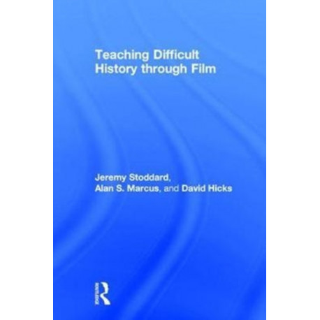 Teaching Difficult History through Film
