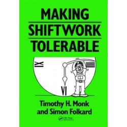 Making Shiftwork Tolerable