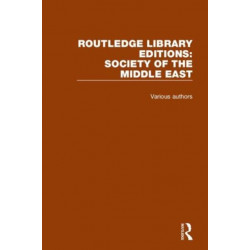 Routledge Library Editions: Society of the Middle East