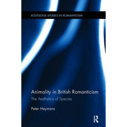 Animality in British Romanticism: The Aesthetics of Species
