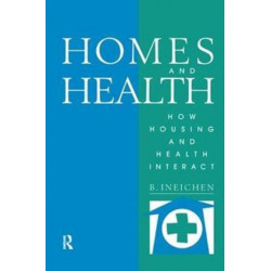 Homes and Health: How Housing and Health Interact