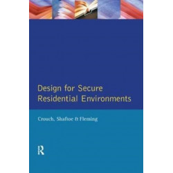 Design for Secure Residential Environments