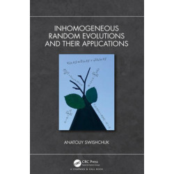 Inhomogeneous Random Evolutions and Their Applications