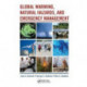 Global Warming, Natural Hazards, and Emergency Management