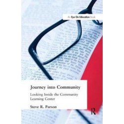 Journey Into Community: Looking Inside the Community Learning Center