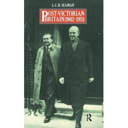 Post-Victorian Britain 1902-1951