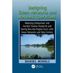 Designing Green Networks and Network Operations: Saving Run-the-Engine Costs