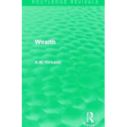 Wealth: Its Production and Distribution
