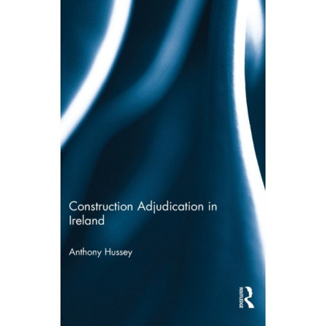Construction Adjudication in Ireland
