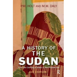 A History of the Sudan: From the Coming of Islam to the Present Day