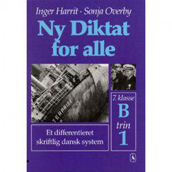 Ny Diktat for alle 7. klasse: B, trin 1