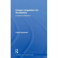 Corpus Linguistics for Vocabulary: A Guide for Research