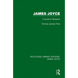 James Joyce: A Guide to Research