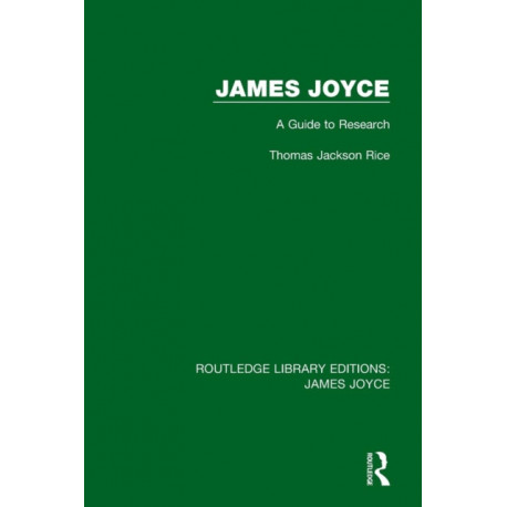 James Joyce: A Guide to Research