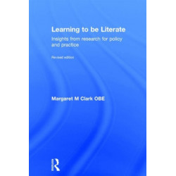 Learning to be Literate: Insights from research for policy and practice