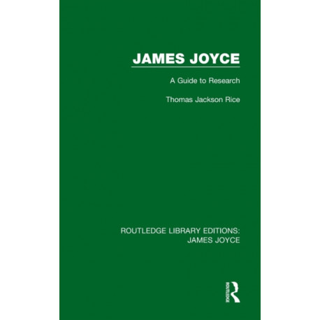 James Joyce: A Guide to Research
