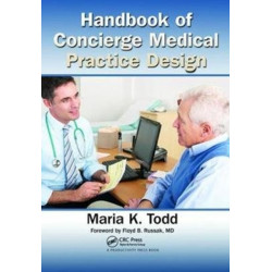 Handbook of Concierge Medical Practice Design