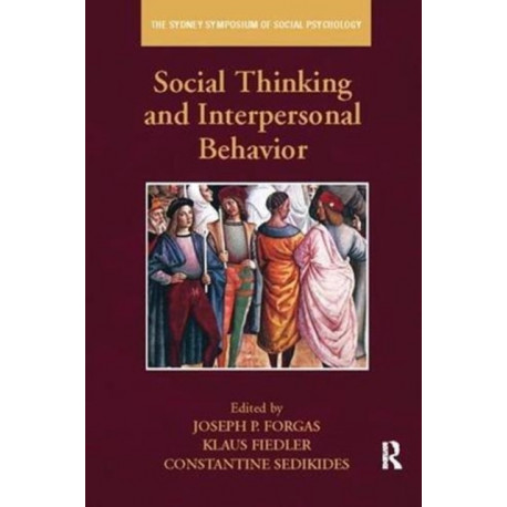 Social Thinking and Interpersonal Behavior