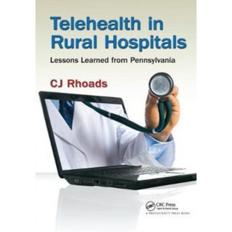 Telehealth in Rural Hospitals: Lessons Learned from Pennsylvania