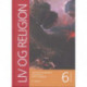 Liv og religion 6: Grundbog