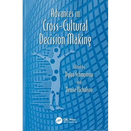 Advances in Cross-Cultural Decision Making