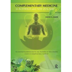 Complementary Medicine in Australia and New Zealand: Its popularisation, legitimation and dilemmas