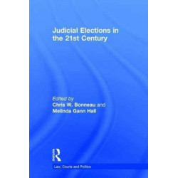 Judicial Elections in the 21st Century
