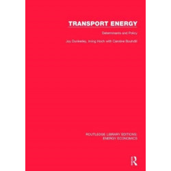 Transport Energy: Determinants and Policy: Determinants and Policy