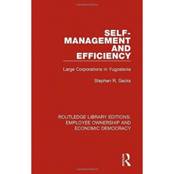 Self-Management and Efficiency: Large Corporations in Yugoslavia