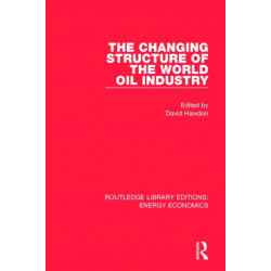 The Changing Structure of the World Oil Industry