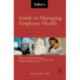 Tolley's Guide to Managing Employee Health