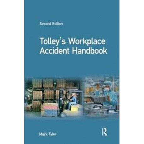 Tolley's Workplace Accident Handbook