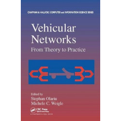 Vehicular Networks: From Theory to Practice