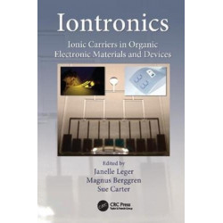 Iontronics: Ionic Carriers in Organic Electronic Materials and Devices