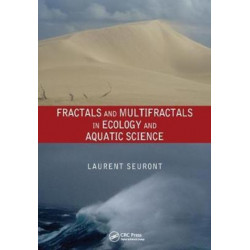 Fractals and Multifractals in Ecology and Aquatic Science