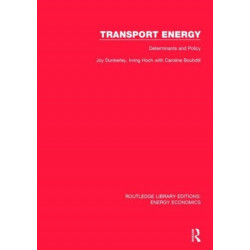 Transport Energy: Determinants and Policy: Determinants and Policy
