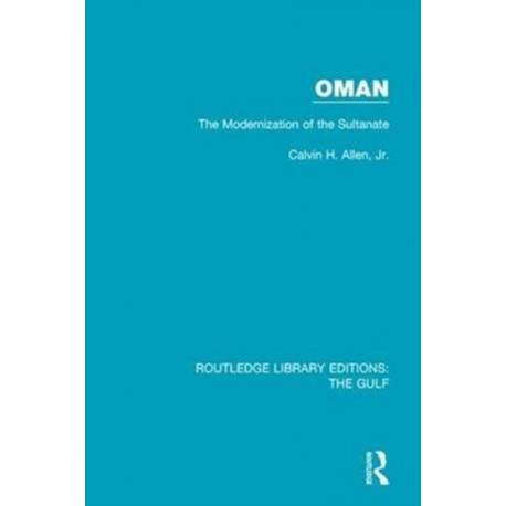 Oman: the Modernization of the Sultanate