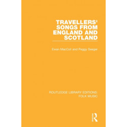 Travellers' Songs from England and Scotland